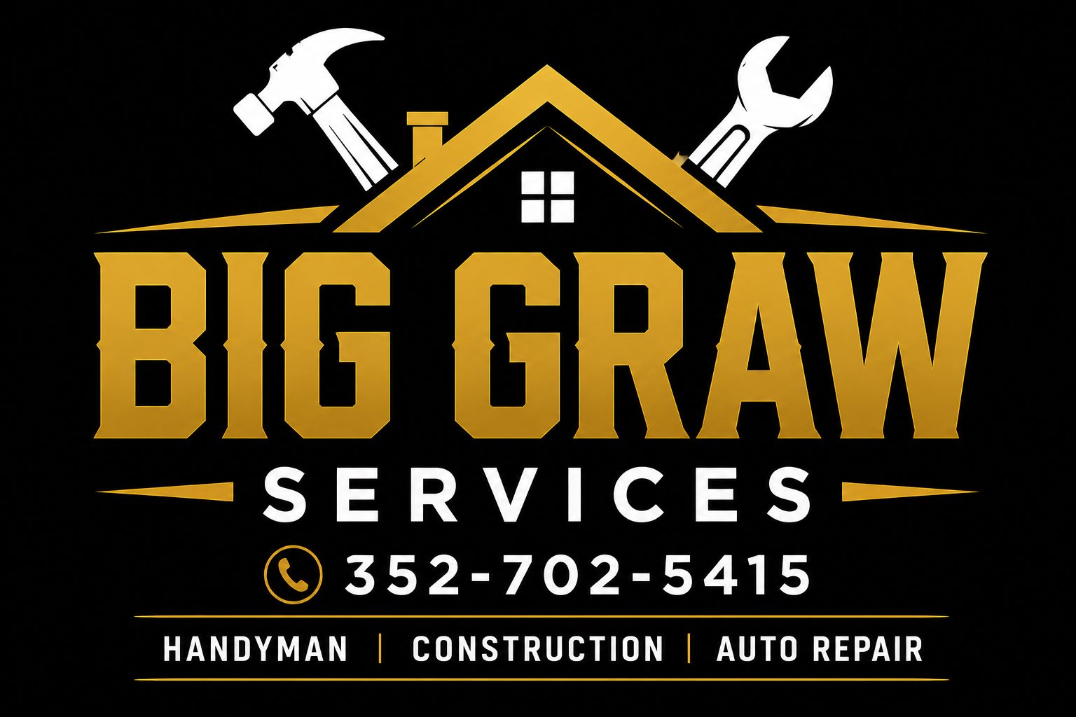 Big Graw Services logo with house roof, hammer and wrench tools, contact number 352-702-5415, handyman construction auto repair services
